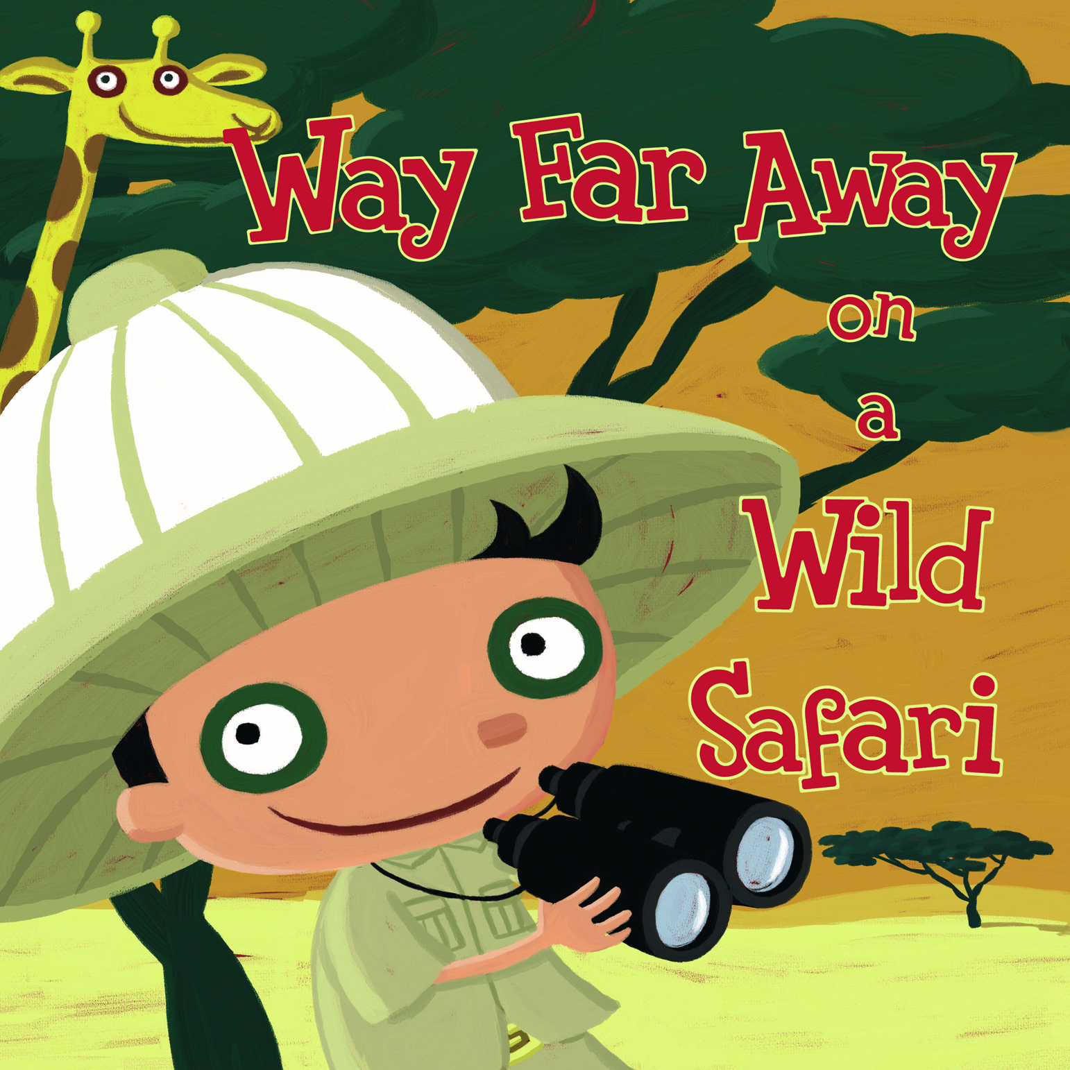 Way Far Away on a Wild Safari cover