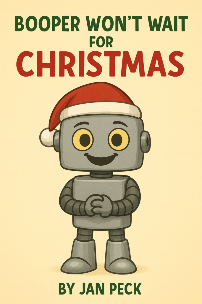 Robot Won't Wait for Christmas - Jan PeckJan Peck